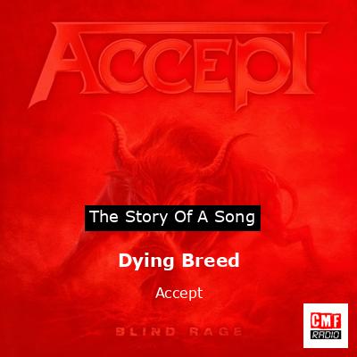 Dying Breed – Accept