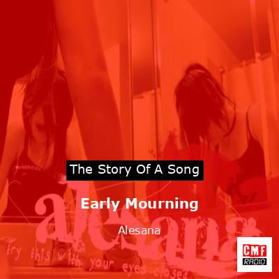 Early Mourning – Alesana