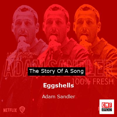 final cover Eggshells Adam Sandler