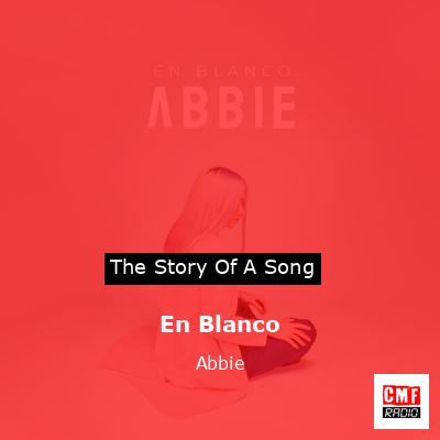 En Blanco – Abbie