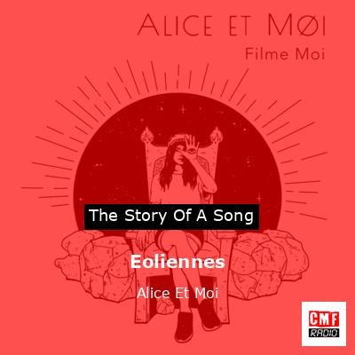 Eoliennes – Alice Et Moi