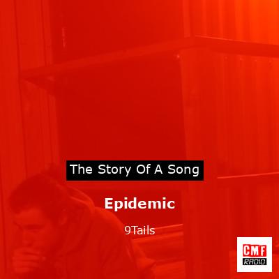 Epidemic – 9Tails