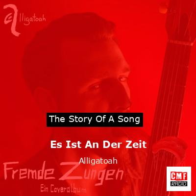Es Ist An Der Zeit – Alligatoah