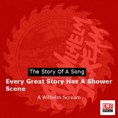Every Great Story Has A Shower Scene – A Wilhelm Scream
