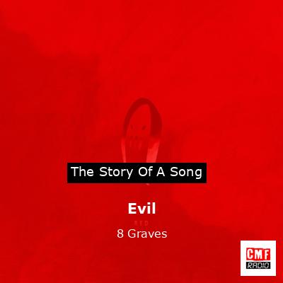 Evil – 8 Graves