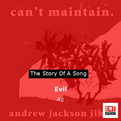 Evil – Ajj