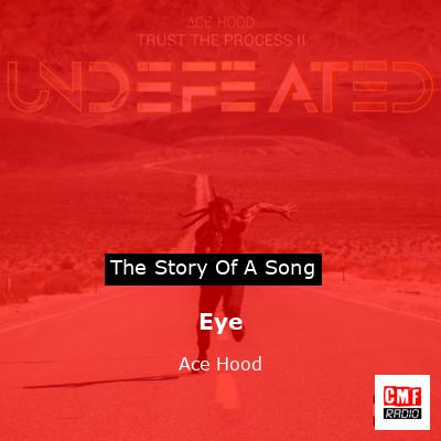 Eye – Ace Hood