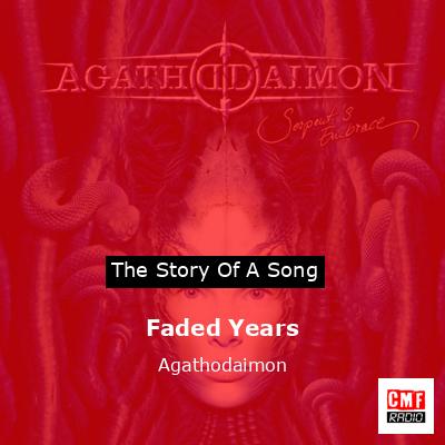 Faded Years – Agathodaimon