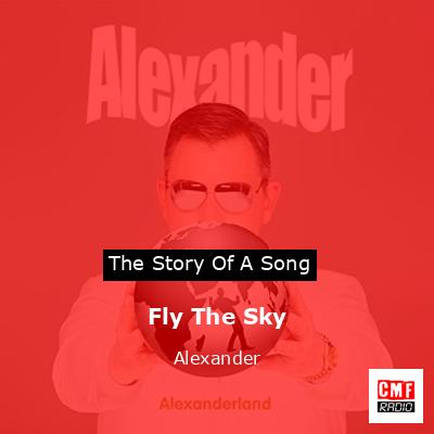 Fly The Sky – Alexander