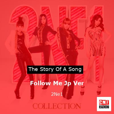 Follow Me Jp Ver – 2Ne1