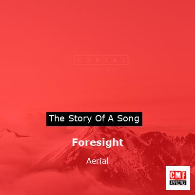 Foresight – Aerial