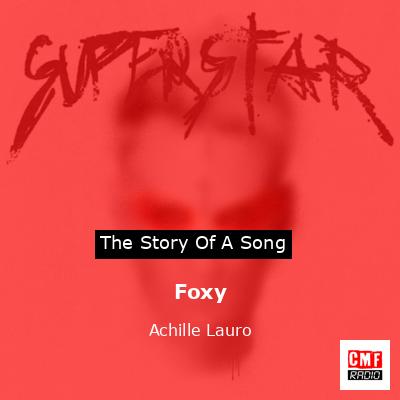 Foxy – Achille Lauro