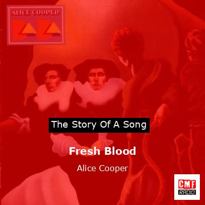 Fresh Blood – Alice Cooper