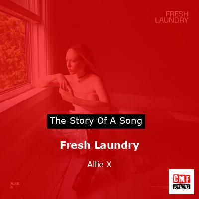 Fresh Laundry – Allie X