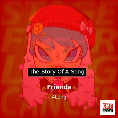 Friends – 4Lung