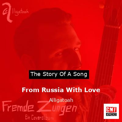 From Russia With Love – Alligatoah