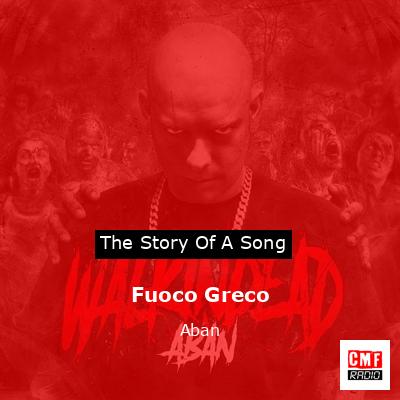 Fuoco Greco – Aban