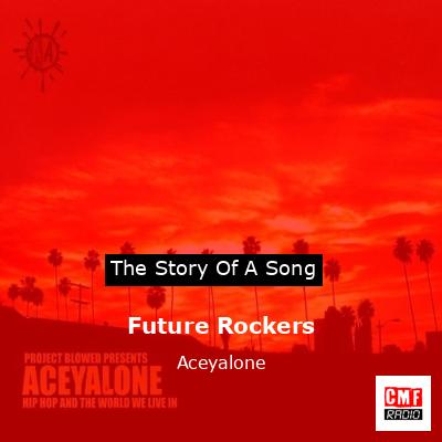 Future Rockers – Aceyalone