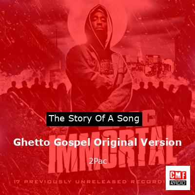 final cover Ghetto Gospel Original Version 2Pac