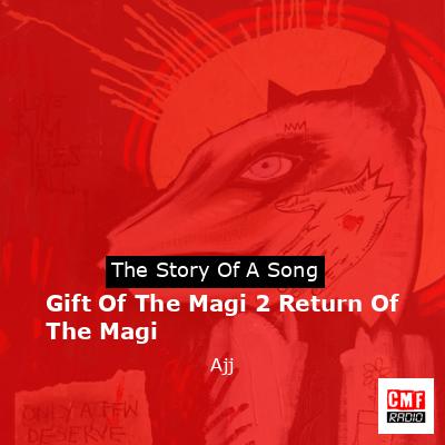 Gift Of The Magi 2 Return Of The Magi – Ajj