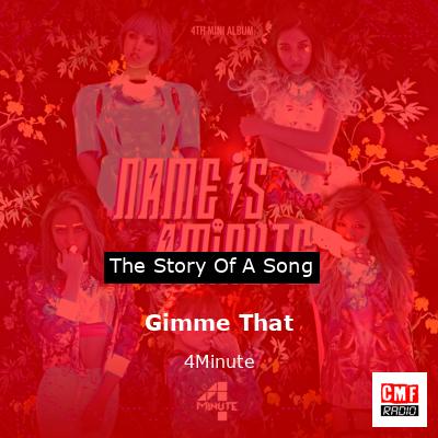 Gimme That – 4Minute
