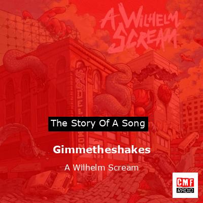 Gimmetheshakes – A Wilhelm Scream