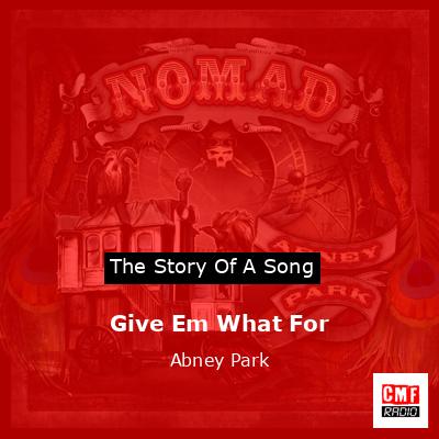 Give Em What For – Abney Park
