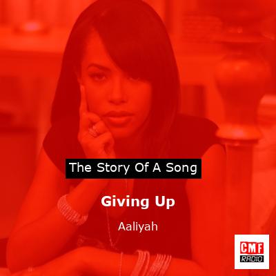 Giving Up – Aaliyah