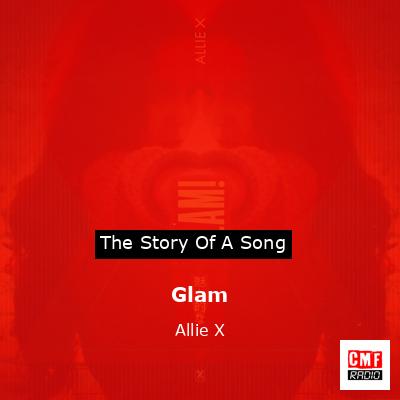 Glam – Allie X