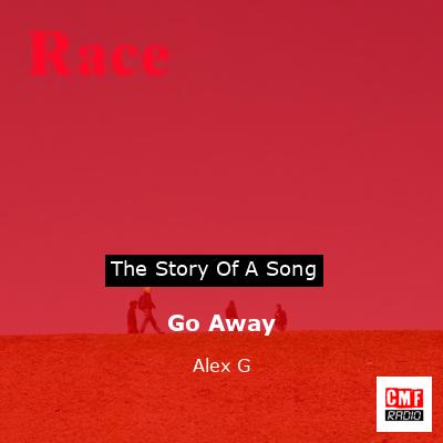 Go Away – Alex G