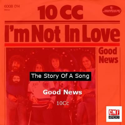 Good News – 10Cc