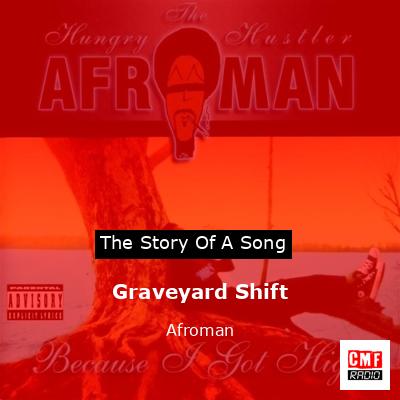 Graveyard Shift – Afroman
