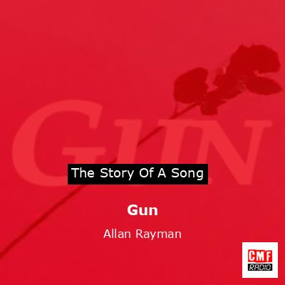 Gun – Allan Rayman