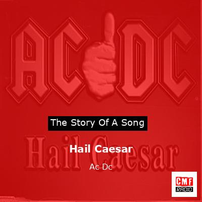 Hail Caesar – Ac Dc