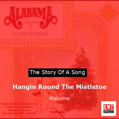 final cover Hangin Round The Mistletoe Alabama
