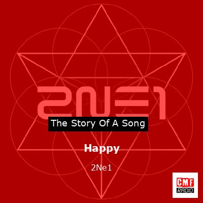 Happy – 2Ne1