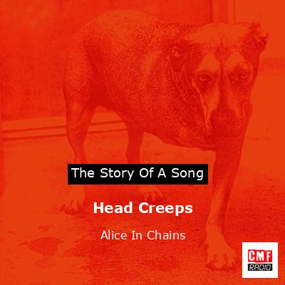 final cover Head Creeps Alice In Chains 1