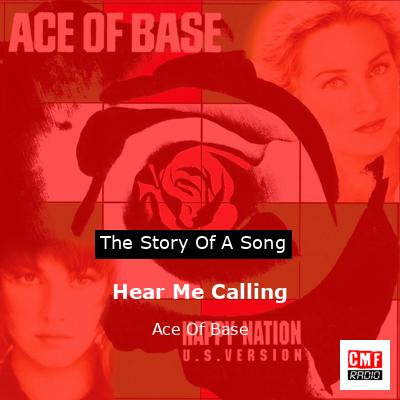 Hear Me Calling – Ace Of Base