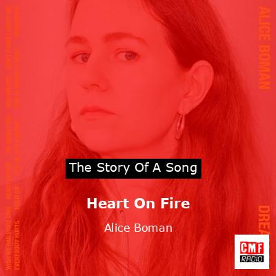 Heart On Fire – Alice Boman