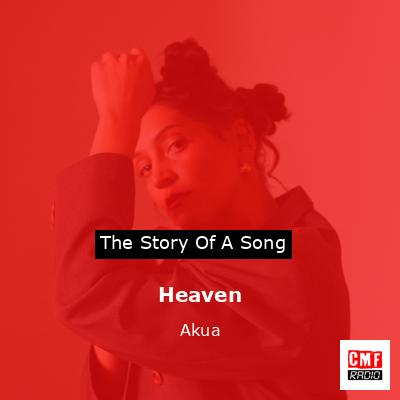 Heaven – Akua