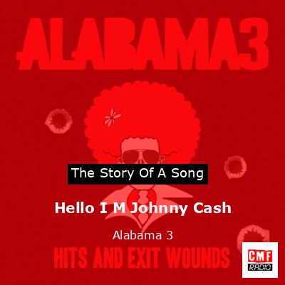 Hello I M Johnny Cash – Alabama 3