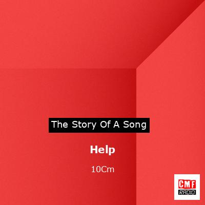 Help – 10Cm