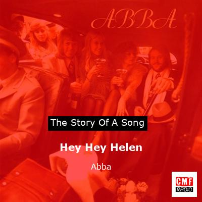 Hey Hey Helen – Abba