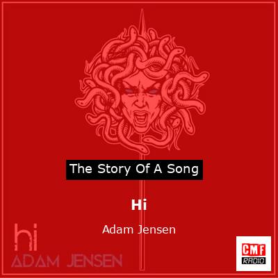 Hi – Adam Jensen