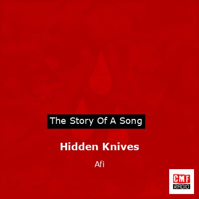 Hidden Knives – Afi