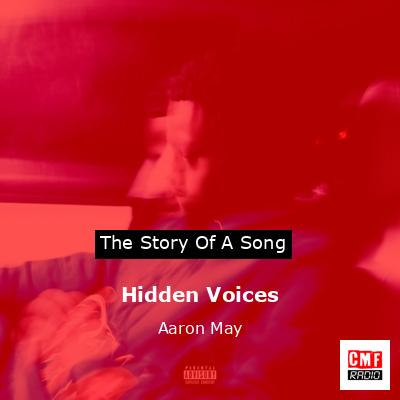 Hidden Voices – Aaron May