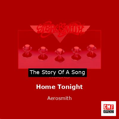 Home Tonight – Aerosmith