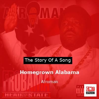 Homegrown Alabama – Afroman