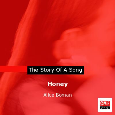 Honey – Alice Boman