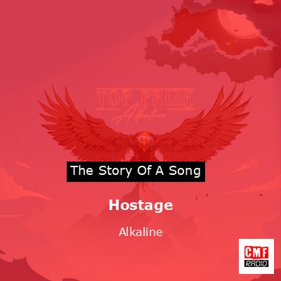 Hostage – Alkaline